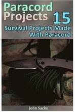 Paracord Projects: 15 Survival Projects Made With Paracord