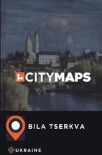 City Maps Bila Tserkva Ukraine