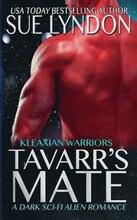 Tavarr's Mate: A Dark Sci-Fi Alien Romance