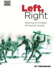 Left, Right Marching to the Beat of Imperial Canada