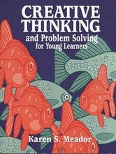 Creative Thinking and Problem Solving for Young Learners