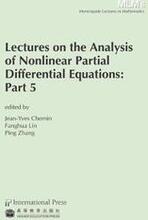 Lectures on the Analysis of Nonlinear Partial Differential Equations