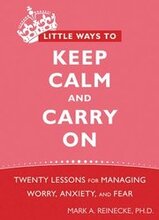 Little Ways To Keep Calm and Carry On
