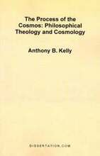 The Process of the Cosmos: Philosophical and Theology and Cosmology
