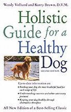The Holistic Guide for a Healthy Dog