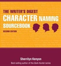The 'Writer's Digest' Character Naming Sourcebook