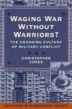 Waging War without Warriors?