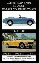 AUSTIN-HEALEY SPRITE MG MIDGET OWNER'S WORKSHOP MANUAL 1958-1971 948 cc - 1098 cc - 1275 cc