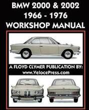 BMW 2000 & 2002 1966-1976 Workshop Manual
