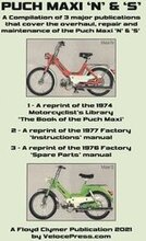Puch Maxi 'n' & 's' a Compilation of 3 Major Overhaul, Repair and Maintenance Publications