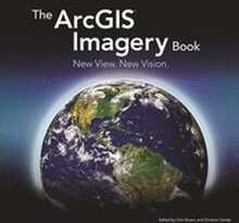 The ArcGIS Imagery Book