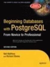 Beginning Databases with PostgreSQL: From Novice to Professional