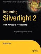 Beginning Silverlight 2: From Novice to Professional