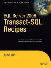 SQL Server 2008 Transact-SQL Recipes: A Problem-Solution Approach