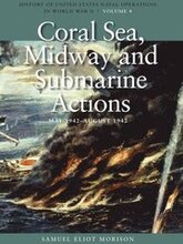 Coral Sea, Midway and Submarine Actions, May 1942 - August 1942