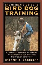 Ultimate Guide to Bird Dog Training