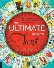 The Ultimate Guide to Tarot