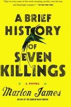 Brief History Of Seven Killings