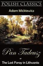 Pan Tadeusz (Pan Thaddeus. Polish Classics)