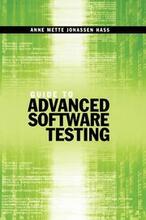 Guide to Advanced Software Testing Hardback