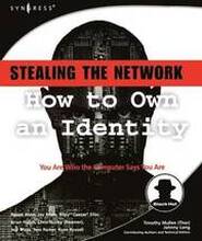 Stealing the Network: How to Own an Identity