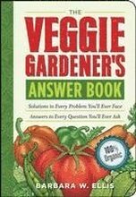 The Veggie Gardener's Answer Book