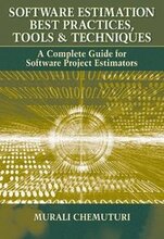 Software Estimation Best Practices, Tools, & Techniques