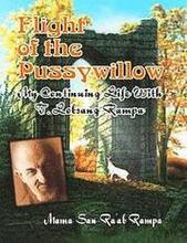 Flight of the Pussywillow: My Continuing Life With T. Lobsang Rampa