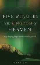 Five Minutes in the Kingdom of Heaven