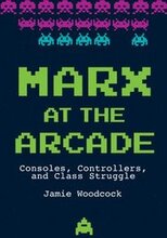 Marx at the Arcade
