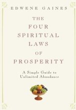 Four Spiritual Laws of Prosperity