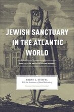 Jewish Sanctuary in the Atlantic World