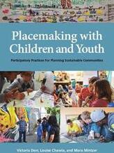 Placemaking with Children and Youth