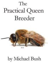 The Practical Queen Breeder