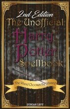 The Unofficial Harry Potter Spellbook (2nd Edition)