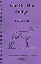 YOU BE THE JUDGE - THE WHIPPET