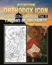 Orthodox Icon Coloring Book Vol. 8: 13 Icons of the Saints