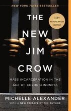 The New Jim Crow (10th Anniversary Edition)