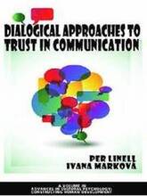 Dialogical Approaches to Trust in Communication