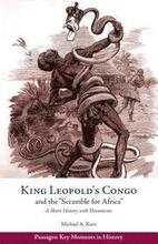 King Leopold's Congo and the "Scramble for Africa