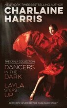 Dancers in the Dark & Layla Steps Up: The Layla Collection