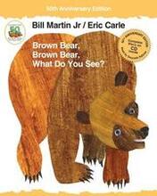 Brown Bear, Brown Bear, What Do You See? 50Th Anniversary Edition With Audio Cd