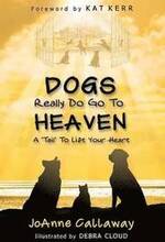 Dogs Really Do Go to Heaven