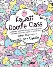 Kawaii Doodle Class: Volume 1