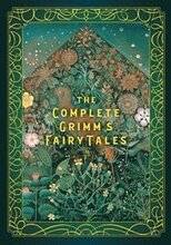 The Complete Grimm's Fairy Tales: Volume 5