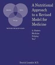 A Nutritional Approach to a Revised Model for Medicine