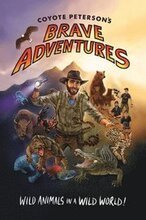Coyote Petersons Brave Adventures