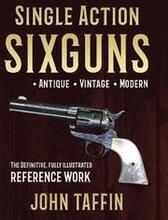 Single Action Sixguns