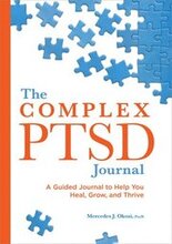 The Complex Ptsd Journal: A Guided Journal to Help You Heal, Grow, and Thrive