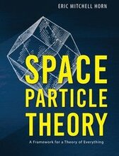 Space Particle Theory